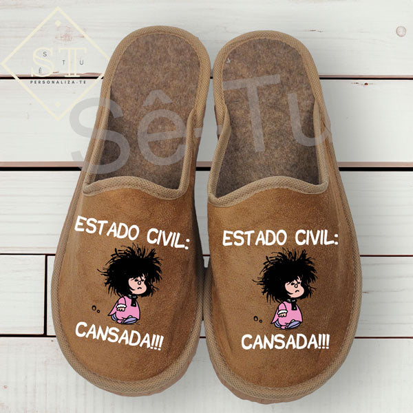 Chinelos Mafalda, Estado Civil - Cansada - Sê-Tu